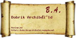 Bobrik Archibáld névjegykártya
